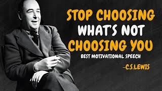 THE MOST EYE OPENING SPEECH IN YOUR LIFE   - C.S. Lewis Motivation