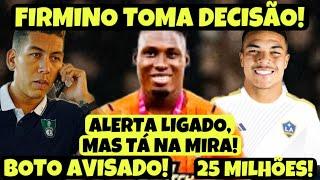 FIRMINO BATE MARTELO E CHOCA BOTO! NOTÍCIA CONFIRMADA E REFORÇO COM LESÃO SÉRIA VEM? MILHÕES NA MESA