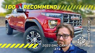 2023 GMC Canyon AT4 | Do I Recommend It???