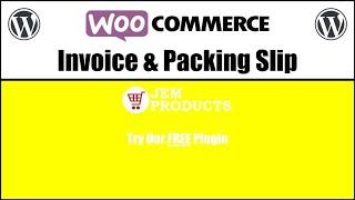 WooCommerce FREE Invoice & Packing Slip Plugin