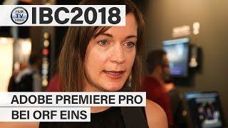 IBC2018: Premiere Pro im Einsatz bei ORF eins