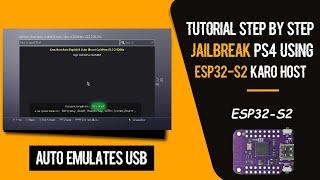 Jailbreak PS4 Using ESP32-S2 + KARO HOST | GoldHEN 2.2.2