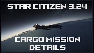 Star Citizen 3.24 Cargo Hauling Mission Details Revealed