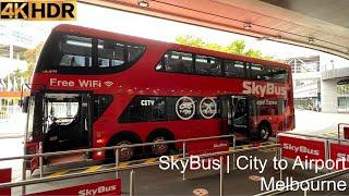 SkyBus | City to Airport | Melbourne Australia | 4K HDR