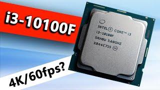 Intel i3-10100F - Can it Handle 4K/60fps Gaming?