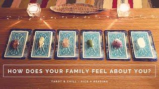 How Does Your Family Feel About You? Pick A Reading - Tarot & Chill