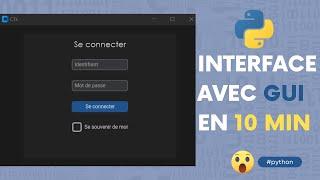 PYTHON: Créer une Interface de Connexion GUI en 10 Minutes