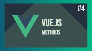 Let's Learn VueJS #4 - Methods