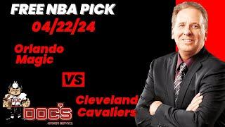 NBA Picks - Magic vs Cavaliers Prediction, 4/22/2024 Best Bets, Odds & Betting Tips | Docs Sports