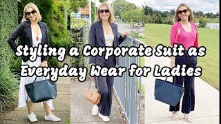 Styling a Corporate Suit as Everyday Wear for Ladies