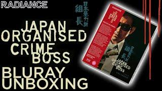 Japan Organised Crime Boss - Radiance Films Bluray *UNBOXING*