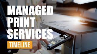 Managed Print Services: Timeline