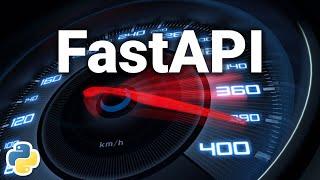 How to Use FastAPI: A Detailed Python Tutorial