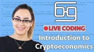Intro to Cryptoeconomics - Live Coding and Lecture