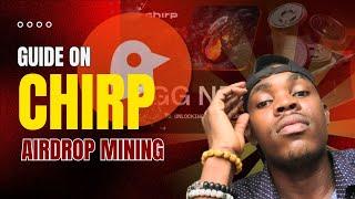  How to Maximize Rewards on Chirp Airdrop Mining App!  | Earn Crypto Fast