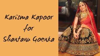 Karisma Kapoor for Shantanu Goenka