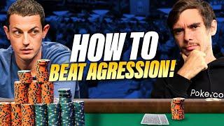 How to deal with AGGRESSIVE PLAYERS!