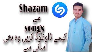 how to  download Shazam songs || shazam pe video song kase download kare