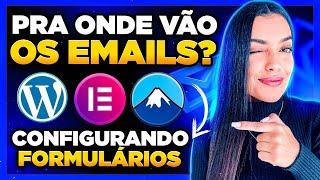 Como Configurar Formulário do Elementor Pro e Formulário do Contact 7 [+ para onde vão os Emails? ]