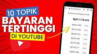 10 TOPIK YOUTUBE DENGAN CPM & RPM TERTINGGI  - Belajar Youtube Pemula