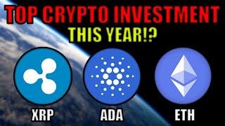 XRP, Cardano, or Ethereum - Which Cryptocurrency Is The Better Investment THIS YEAR?