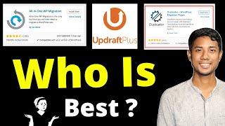 Updraftplus Vs All In one wp migration Vs Duplicator