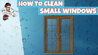 How To Clean Small Windows