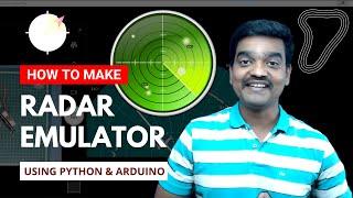 How To Make A Radar Using Python And Arduino - An Easy Guide