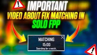  SOLVE MATCH MATCHING PROBLEM IN SOLO FPP || FIX MATCHING PROBLEM IN SOLO FPP BGMI 