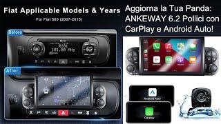  Migliora la Tua Fiat Panda con ANKEWAY: Autoradio con CarPlay e Android Auto Senza Fili!