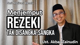 3 Cara Menhemput Rezeki Tak Disangka | Motivasi Rezeki #01 - Ust. Akbar Zainudin