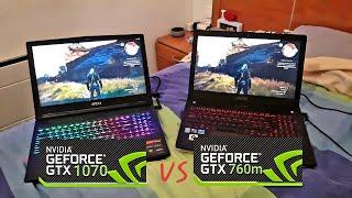 Nvidia GTX 1070 (Mobile) vs GTX 760m on MAX SETTINGS