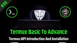 What Is Termux API | Termux API Introduction & Installation | TBA #6