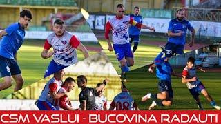 #1112 #Fotbal - Liga 3: CSM Vaslui - Bucovina Radauti 2-0! Buhaescu one-man show - gol, pasa si doua