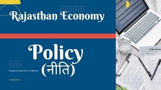 Important Policy of Rajasthan #ras #rpsc #teacher #lecture #reet #patwar #cet #rssmb #economy