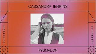 Cassandra Jenkins - Pygmalion (Official Audio)