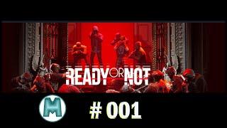 Ready or Not - [DE|001] - spontane Swat Operation