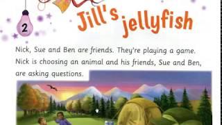 Story fun 2: 2 Jill's jelly fish