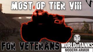 Most OP Tier VIII Tank For Veterans: WoT Console - World of Tanks Modern Armor