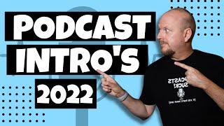 Best Podcast Intro Examples 2022