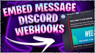 How To Get Custom Embed Message With Discord Web Hooks - Step By Step Tutorial