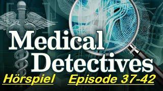 Medical Detectives | Hörspiele | Deutsch | Episode 37-42