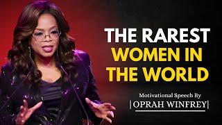 THE RAREST FEMALE ON EARTH | OPRAH WINFREY MOTIVATIONAL SPEECH