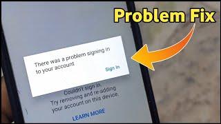 Youtube There Was A Problem Signing Into Your Account| There Was A Problem Signing Into Your Account