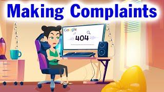 Learn How to Make Complaints in English - Learn English Speaking