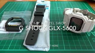 STRAP & BEZEL SWOP ON G SHOCK GLX-5600