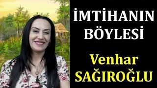 "İmtihanın Böylesi" - Seslendiren:Venhar SAĞIROĞLU