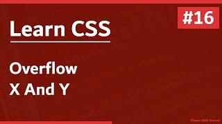 Learn CSS In Arabic 2021 - #16 - Overflow - Overflow-X And Overflow-Y