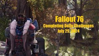 Fallout 76 Completing Daily Challenges For July 29, 2024 Quick Easy Guide