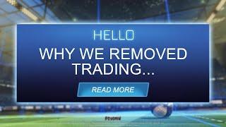 Why Trading Is Being Removed!